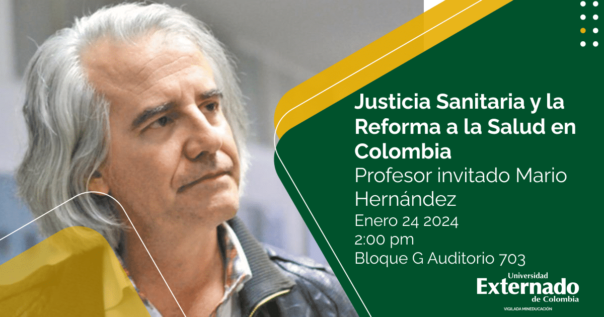 Justicia Sanitaria y la Reforma a la Salud en Colombia - Facultad de ...